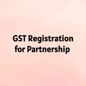 GST Registration For Partnership