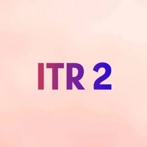 ITR 2 (Capital Gain/ House Property / Other Source)
