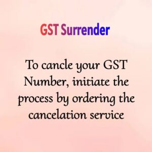 GST Surrender