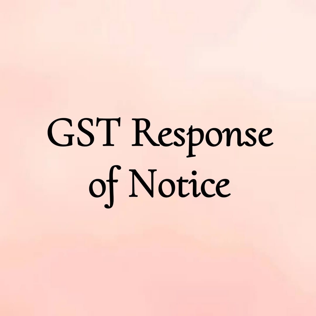 GST Response of Notice